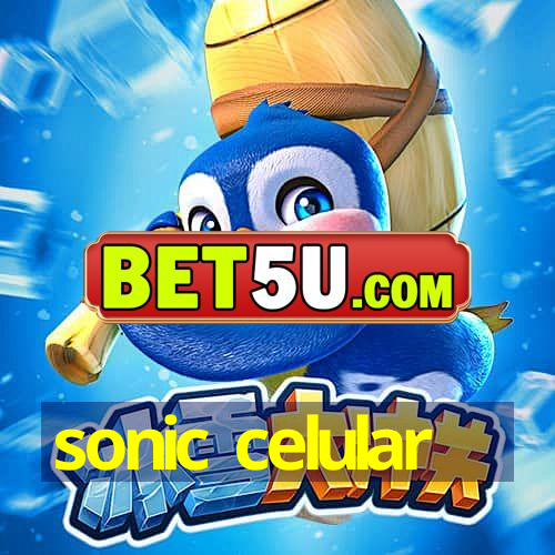 sonic celular